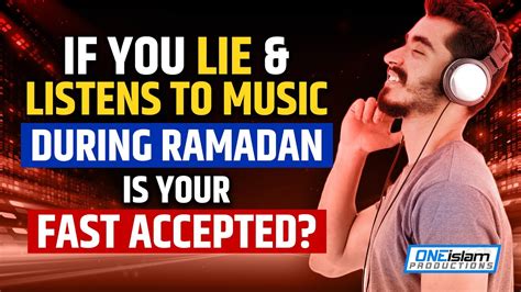 can u listen to music during Ramadan while fasting?