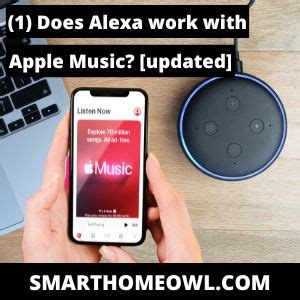 Does Alexa Work With Apple Music? A Detailed Analysis